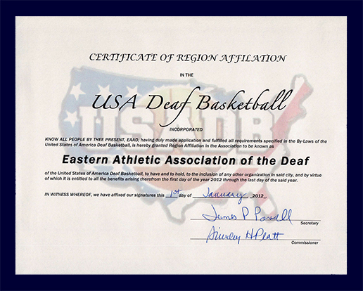 Granted Region Affiliation in the Association to be known as Eastern Athletic Association of the Deaf Certificate of Region Affiliation=